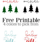 4 Free Baby It s Cold Outside Christmas Printables Fox Hollow Cottage
