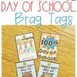 Reward Tags For The 100th Day Of School Brag Tags 100 Days Of School