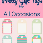 Free Printable Pretty All Occasion Gift Tags In 2020 Birthday Gift