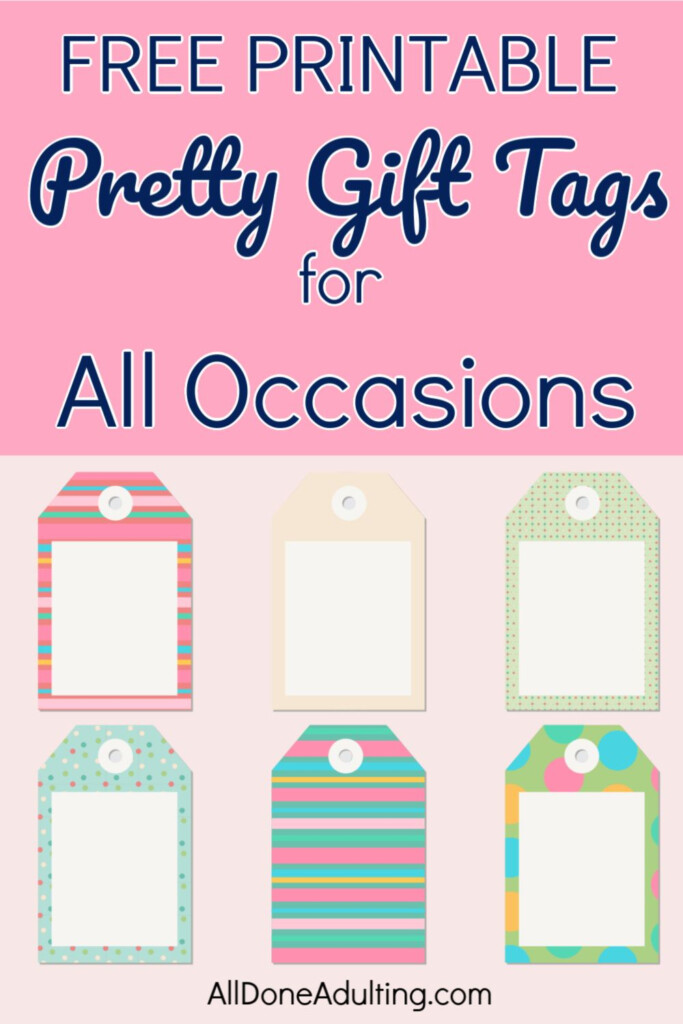 Free Printable Pretty All Occasion Gift Tags In 2020 Birthday Gift 