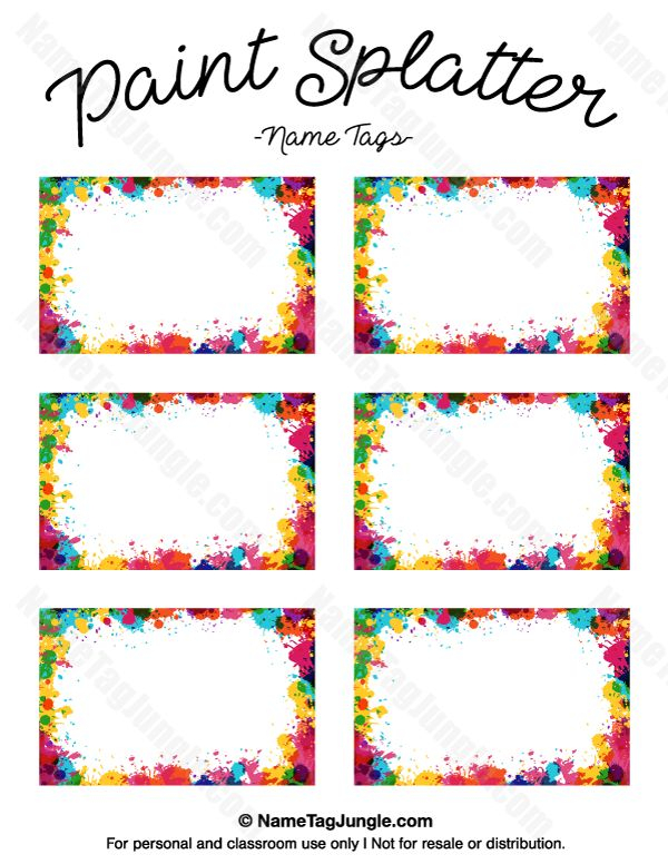 Free Printable Paint Splatter Name Tags The Template Can Also Be Used 