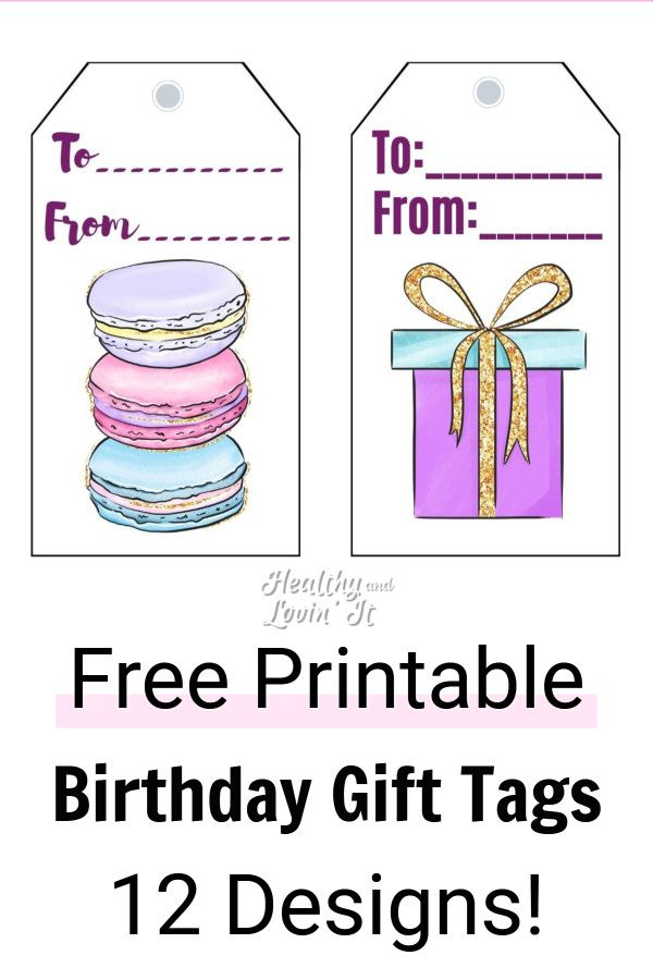 Free Printable Birthday Gift Tags 12 Cute Variations Birthday Gift 