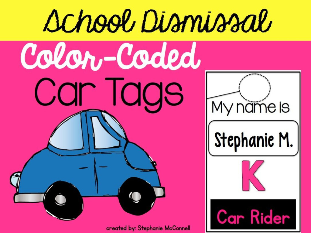 School Dismissal Color Coded Car Tags FREEBIE Car Tags Kindergarten 