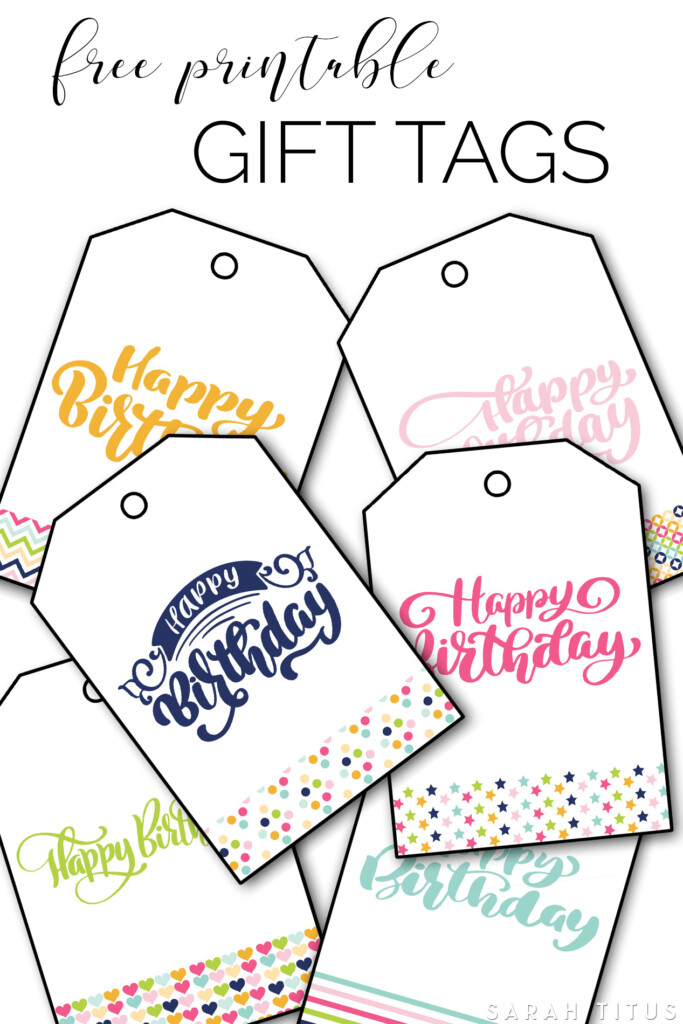 Free Printable Happy Birthday Gift Tags Sarah Titus From Homeless 