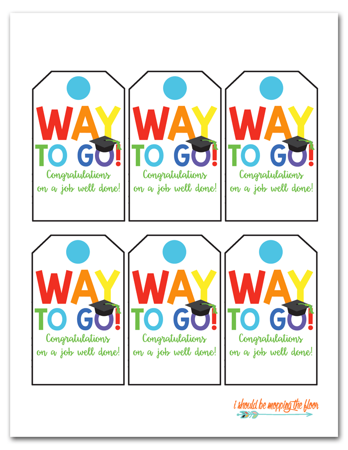 Graduation Gift Tags Free Printable I Should Be Mopping The Floor 