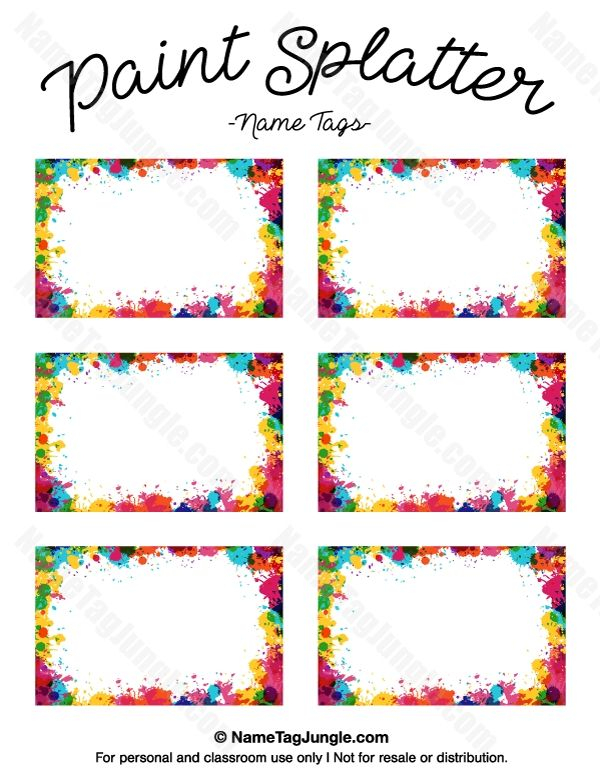 Free Printable Paint Splatter Name Tags The Template Can Also Be With 