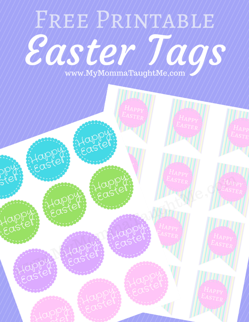 2 Different Free Printable Happy Easter Tags My Momma Taught Me