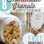 8 Homemade Granola Gift Ideas Printable Gift Tags Real Food Recipes