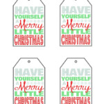 Free Christmas Printable Have Yourself A Merry Little Christmas