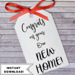 Printable Housewarming NEW HOME Tag Download Real Estate Close Gift
