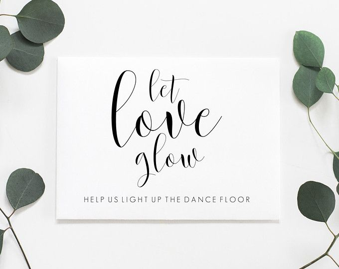 Let Love Glow Printable Let Love Glow Sign Wedding Reception Signs