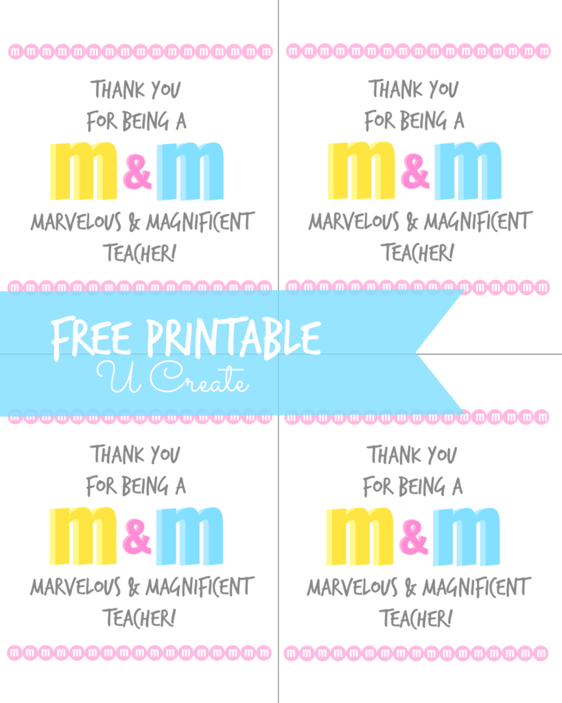 M M Free Printable Teacher Gift Idea By U Create Teacher Appreciation 