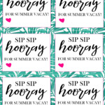 Sip Sip Hooray For Summer Vacay Teacher Gift And Printable Crisp