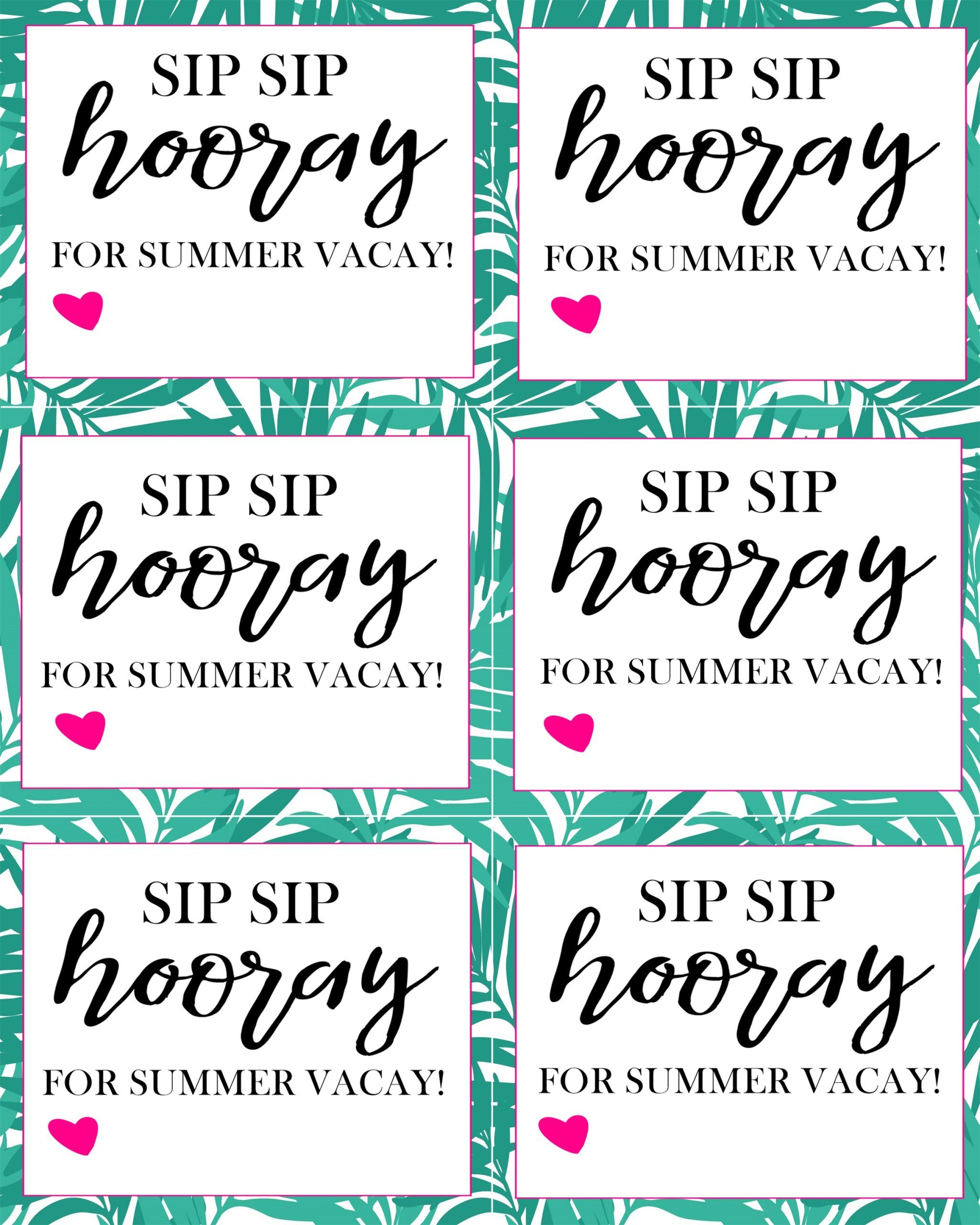 Sip Sip Hooray For Summer Vacay Teacher Gift And Printable Crisp