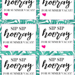 Sip Sip Hooray For Summer Vacay Teacher Gift And Printable Crisp