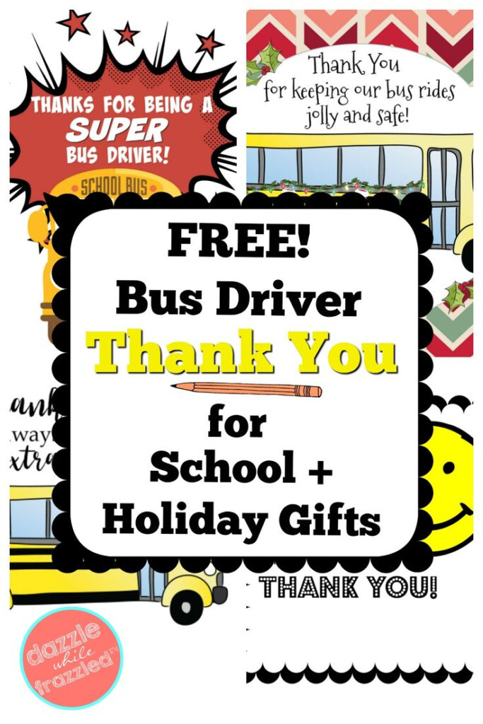 Free Bus Driver Thank You Gift Tags Bus Driver Appreciation School 