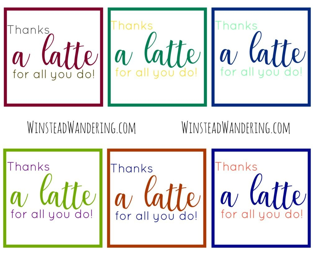 Thanks A Latte Free Printable Gift Tags Skip To My Lou Thanks A 