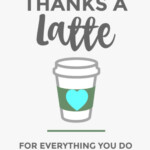 DIY Thanks A Latte Gift Basket Gift Tag Printable Modern Mom Life