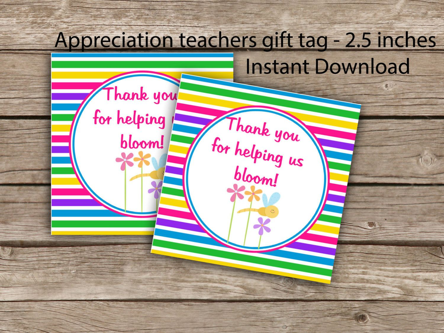 Teacher Appreciation Gift Tag Helping Us Bloom Tag Teacher Printable